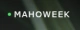 Mahoweek